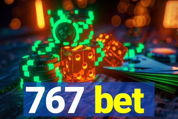 767 bet